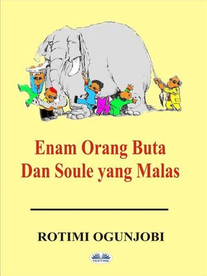 cover image of Enam Orang Buta Dan Soule Yang Malas